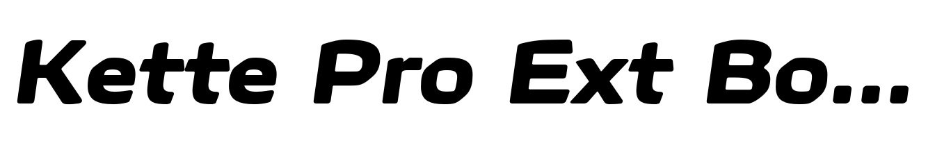 Kette Pro Ext Bold Italic